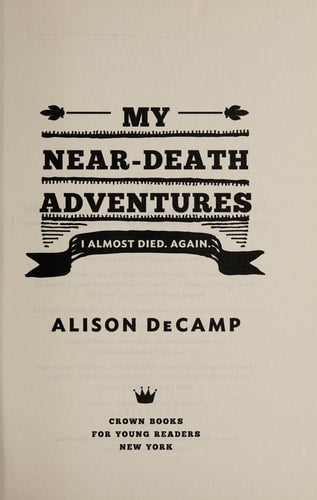 My Near-Death Adventures: I Almost Died. Again.