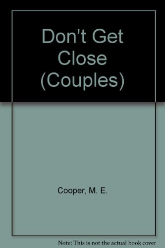 Don't Get Close (Couples)
