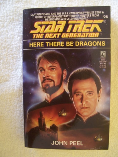 Here There Be Dragons (Star Trek The Next Generation, No 28)