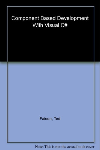 Component-Based Development With Visual C# (Professional Mindware)