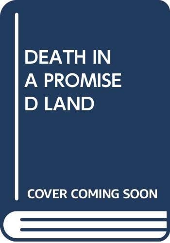 Death in a Promised Land