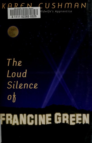 The Loud Silence of Francine Green