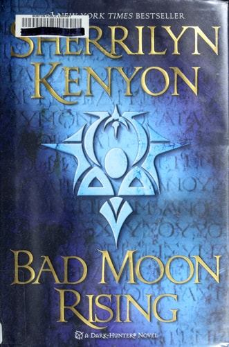 Bad Moon Rising: A Dark-Hunter Novel (Dark-Hunter Novels)