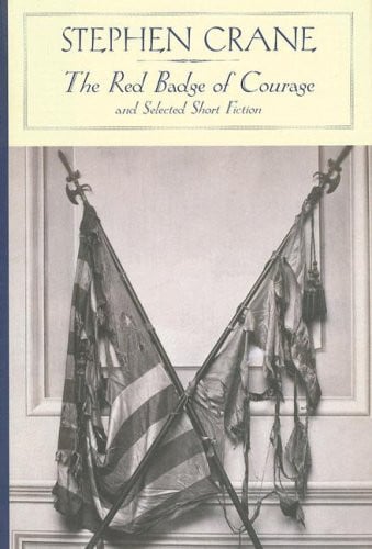 The Red Badge of Courage and Selected Short Fiction (Barnes & Noble Classics)