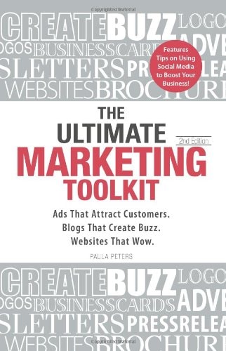 The Ultimate Marketing Toolkit: Ads That Attract Customers. Blogs That Create Buzz. Web Sites That Wow.