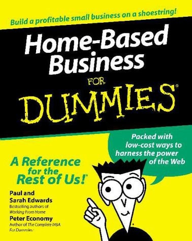 Home-Based Business For Dummies? (For Dummies (Computer/Tech))