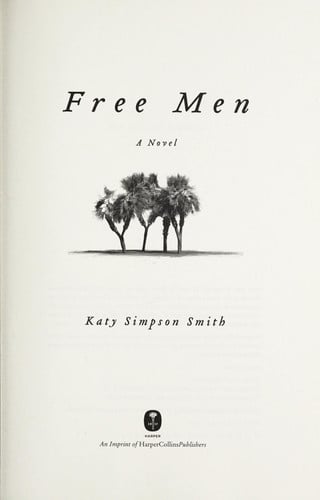 Free Men: A Novel