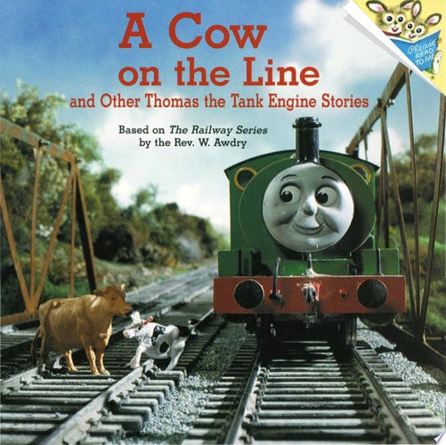 A Cow on the Line and Other Thomas the Tank Engine Stories