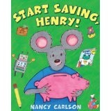 Start Saving, Henry!