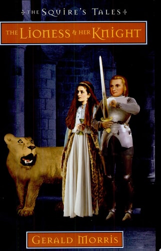 The Lioness & Her Knight (Squire's Tales)