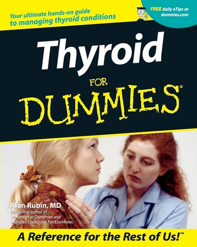 Thyroid For Dummies