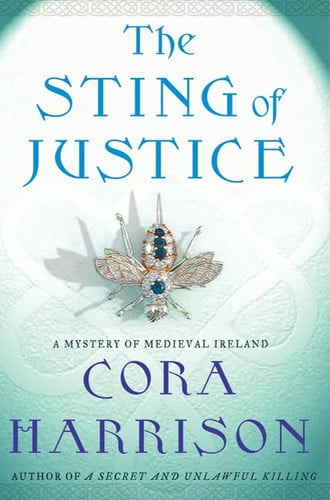 The Sting of Justice: A Mystery of Medieval Ireland