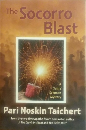 The Socorro Blast: A Sasha Solomon Mystery