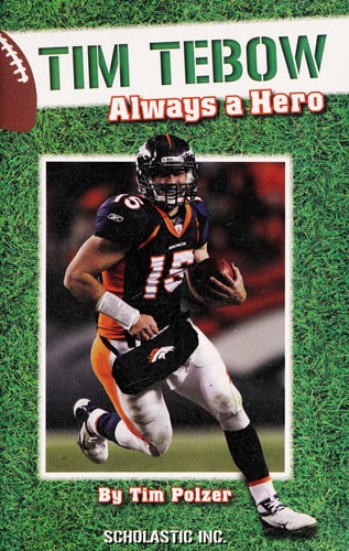 Tim Tebow: Always a Hero