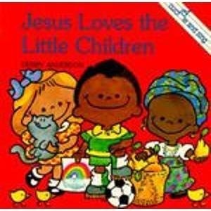 Jesus Loves the Little Childen (Cuddle and Sing)