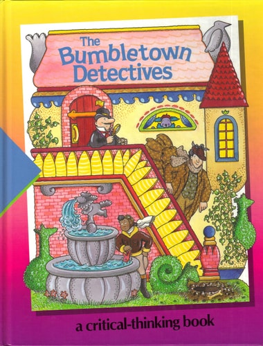 The Bumbletown Detectives: A Critical-Thinking Book (Time-life Early Learning Program)