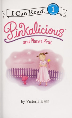 Pinkalicious and Planet Pink (I Can Read Level 1)