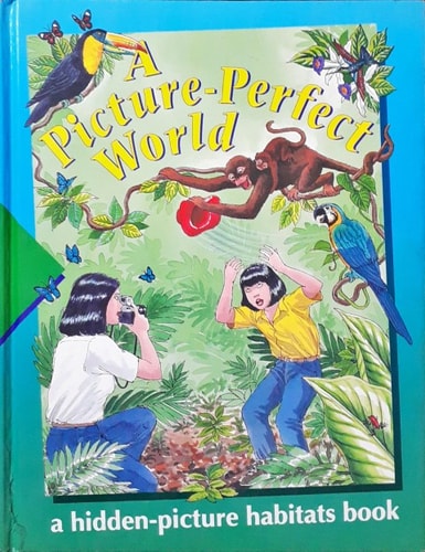 A Picture-Perfect World (Time-Life Early Learning Program)