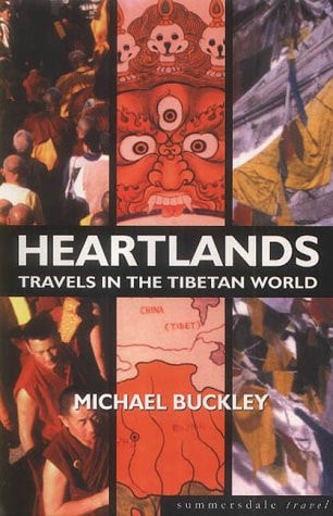 Heartlands : Travels in the Tibetan World