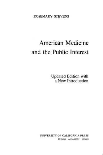 American Medicine and the Public Interest