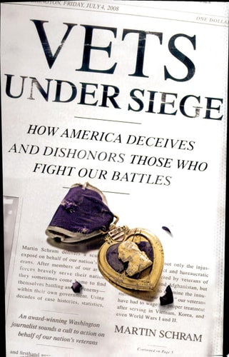 Vets Under Siege: How America Deceives and Dishonors Those Who Fight Our Battles