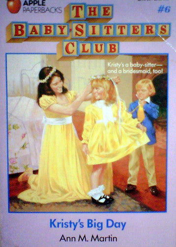Kristy's Big Day (Baby-Sitters Club (Paperback))