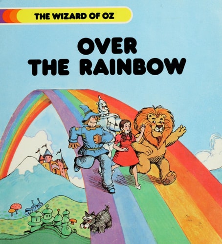 L. Frank Baum's over the Rainbow (Wizard of Oz)