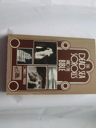 The Dead Sea Scrolls and the Bible