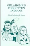 Oklahoma's Forgotten Indians