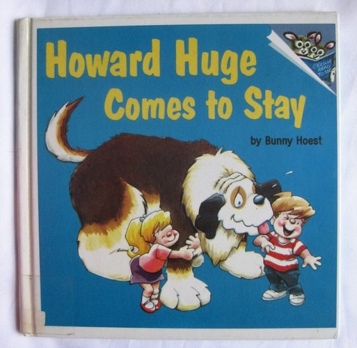 HOWARD HUGE COMES STAY (Please Read to Me)