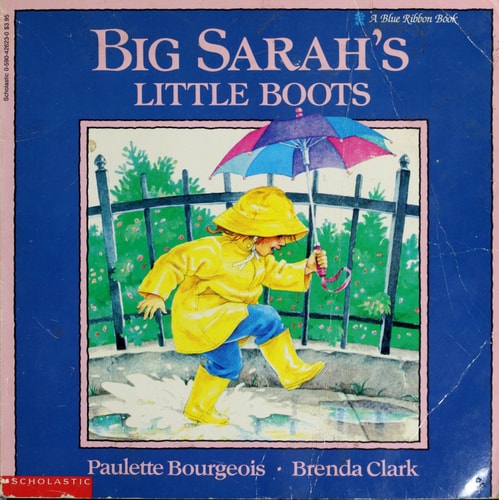Big Sarah's Little Boots (A Blue Ribbon Book)