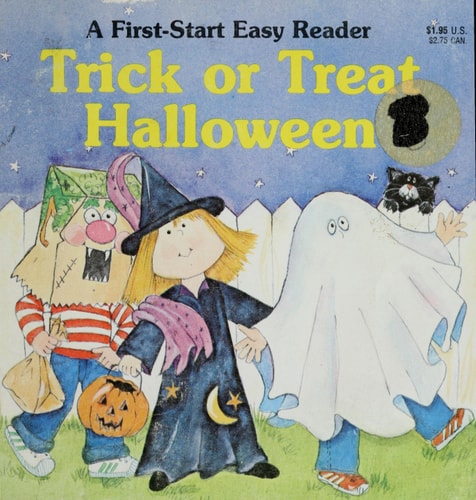 Trick or Treat Halloween (A First-Start Easy Reader)