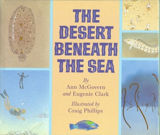 The Desert Beneath the Sea