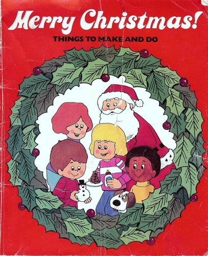 Merry Christmas! Things to Make and Do