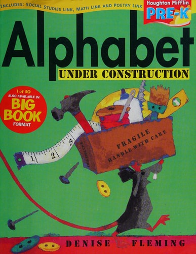 Alphabet Under Construction Little Big Book Theme 6.1 Grade Pre K: Houghton Mifflin Pre-k