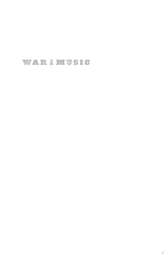 War and Music: A Medley of Love