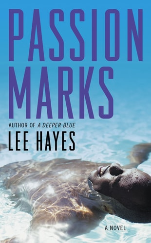 Passion Marks: A Novel