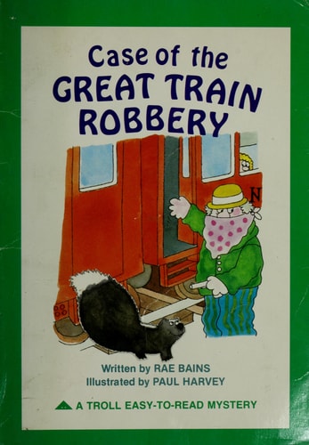 Case of the Great Train Robbery (Troll Easy-To-Read Mystery)