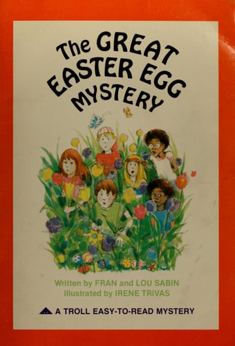 The Great Easter Egg Mystery (Troll Easy-To-Read Mystery)