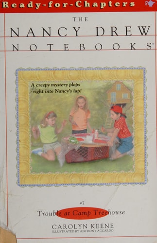 Trouble at Camp Treehouse (Nancy Drew Notebooks #7)