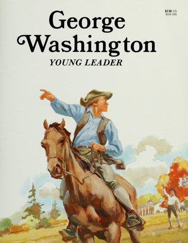 George Washington:  Young Leader