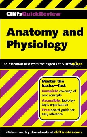 CliffsQuickReview Anatomy and Physiology