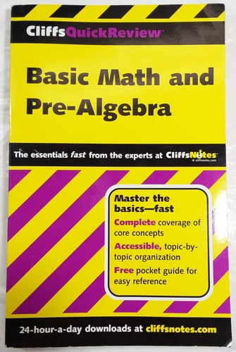 CliffsQuickReview Basic Math and Pre-Algebra