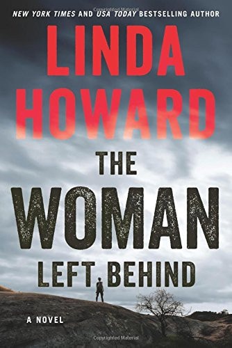 The Woman Left Behind: A Novel