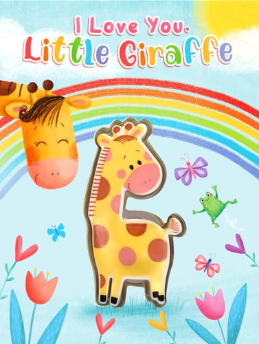 I Love You, Little Giraffe - Childrens Board Book - Touch and Squeak - Squishy and Squeaky