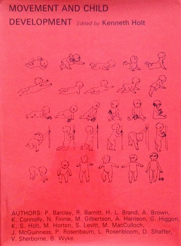 Movement and Child Development (Clinics in Developmental Medicine 55)