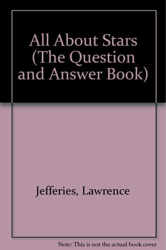 All About Stars (The Question and Answer Book)