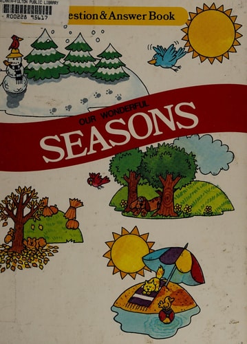 Our wonderful seasons (The Question and answer book)