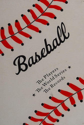 Baseball: The Players, The World Series, The Records