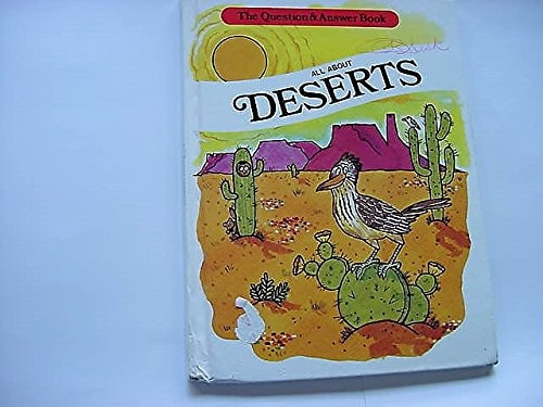 All about Deserts (Question & Answer Books (Troll))